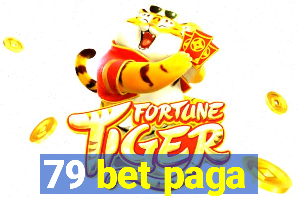 79 bet paga